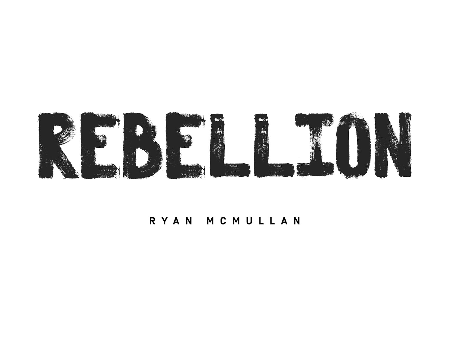 ryan-mcmullan-releases-rebellion-music-pr-social-media-and-digital